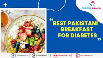 Best Pakistani Breakfast for Diabetes