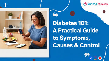 A Practical Diabetes Guide to Symptoms, Causes & Control
