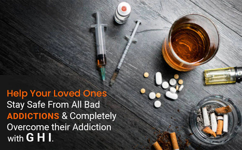 GHI - Eliminate all type of Drug Addiction from Body
