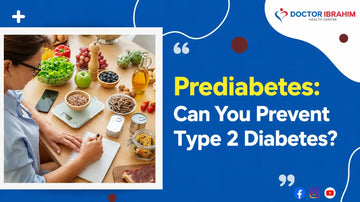 Prediabetes: Can You Prevent Type 2 Diabetes?