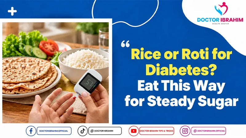 Rice or Roti for Diabetes? Eat This Way for Steady Sugar