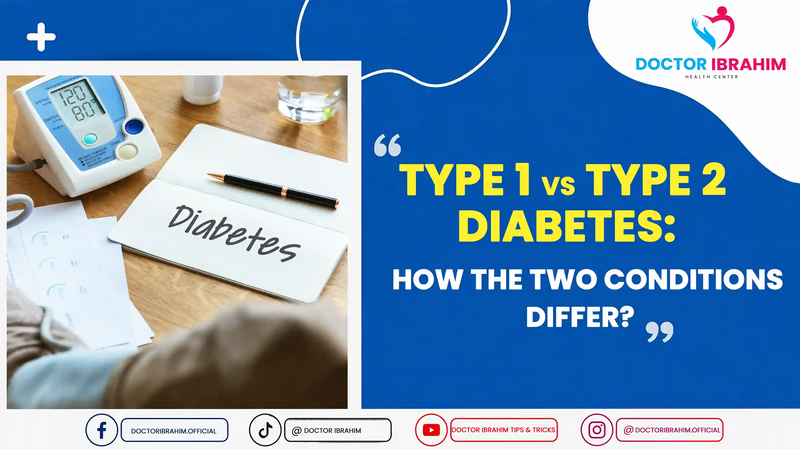 Type 1 vs Type 2 Diabetes: How the Two Conditions Differ