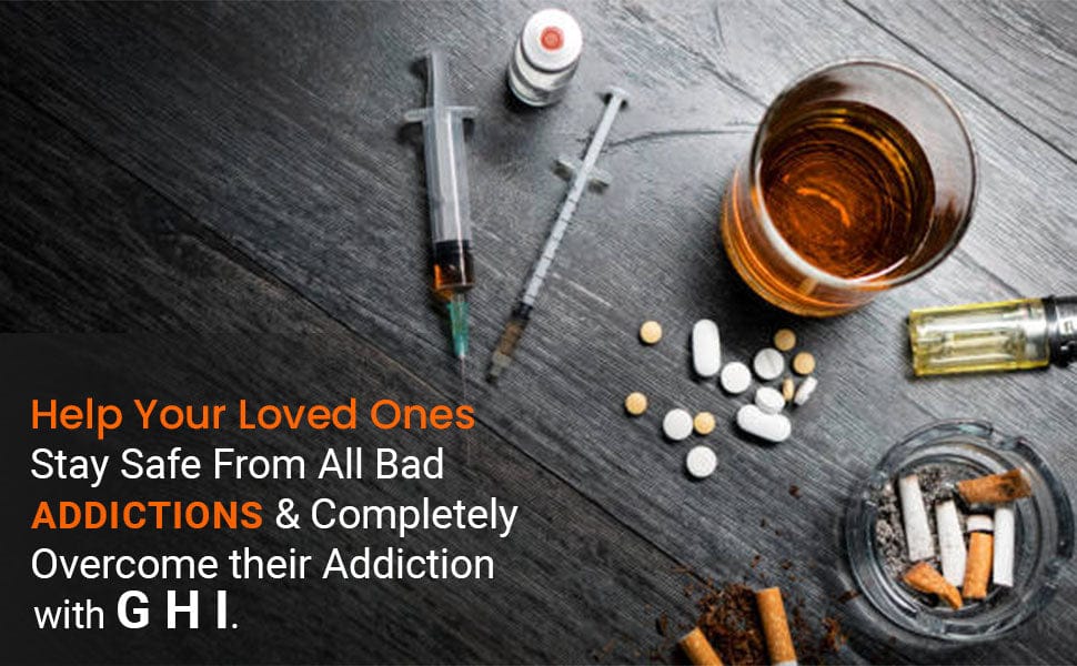 GHI - Relief from Any Addiction  ( کسی بھی قسم کا نشہ)