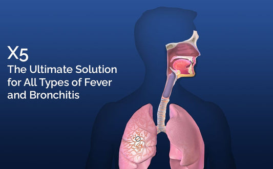 X5 - the ultimate solution for all types of fever and bronchitis (H.B.)