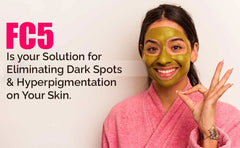 FC5 - To get rid of dark spots on the face - (چہرے کی رنگت داغ دہبے چہاۂیوں کے خاتمہ کے لیے۔)