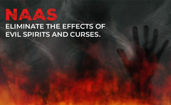 Naas - Eliminate the effects of evil spirits and curses.