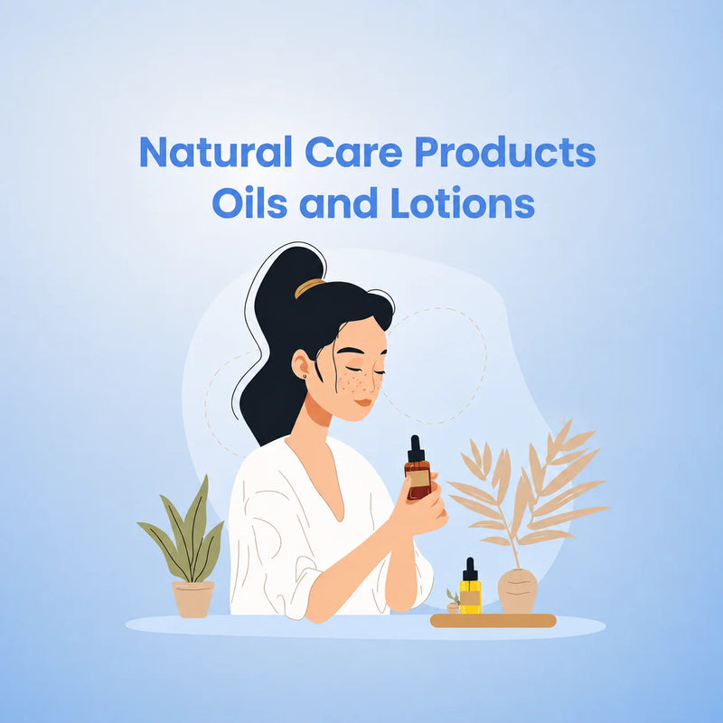 Oils & Lotions